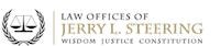   Law Office of Jerry L. Steering    Law Office of   Jerry L. Steering 